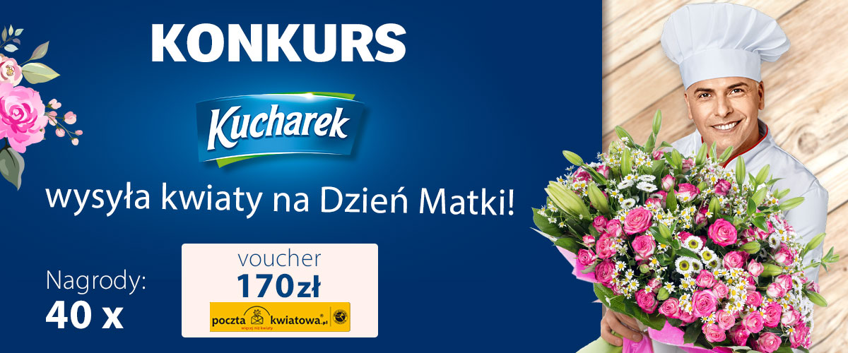 Konkurs: Kucharek wysyła kwiaty na Dzień Matki