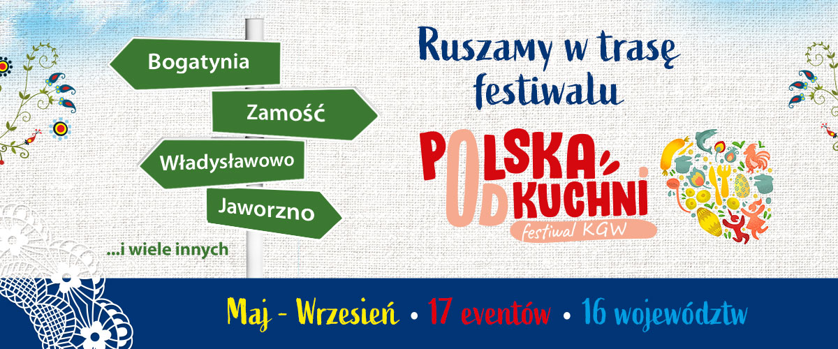Ruszamy w kulinarną trasę Polska od Kuchni!